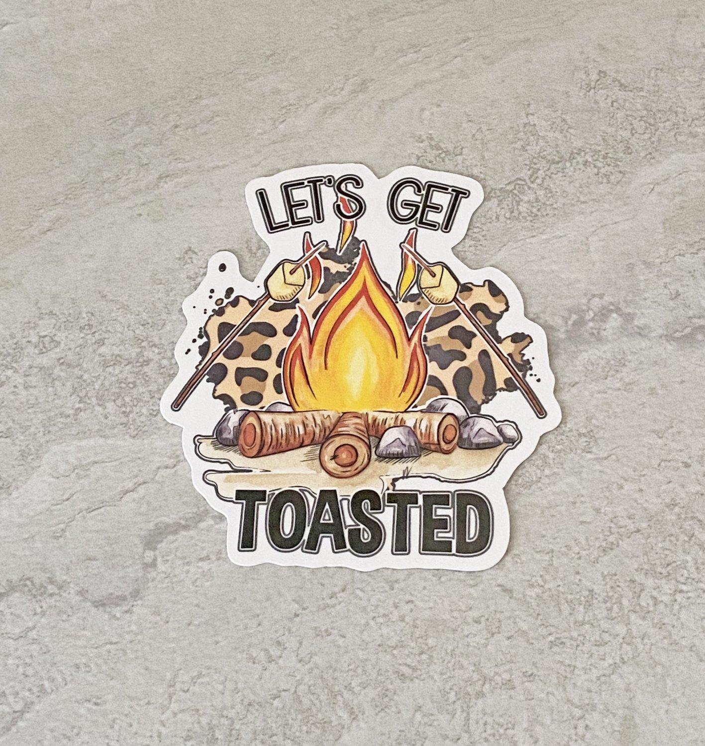 Let's Get Toasted Campfire Waterproof Die Cut Sticker