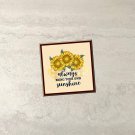 Always Bring Your Own Sunshine Sunflowers Fridge Magnet Handmade