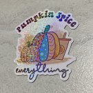 Pumpkin Spice Everything Fall Die Cut Holographic Magnet