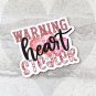 Warning Heart Stealer Valentine Waterproof Die Cut Sticker