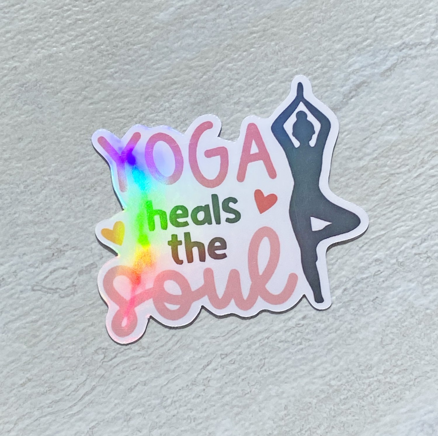 Yoga Heals the Soul Waterproof Die Cut Holographic Sticker