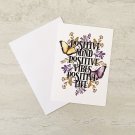 Positive Mind Positive Vibes Positive Life Motivational Quote Notecard with envelopes Set of 6