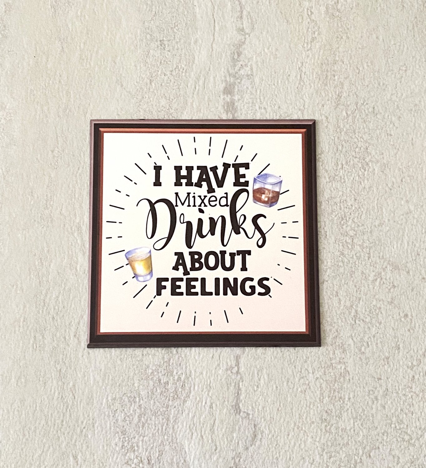 I Have Mixed Drinks About Feelings Fridge Magnet Handmade