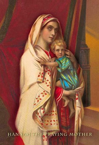 Hannah, The Praying Mother