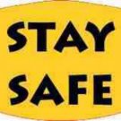 Stay Safe