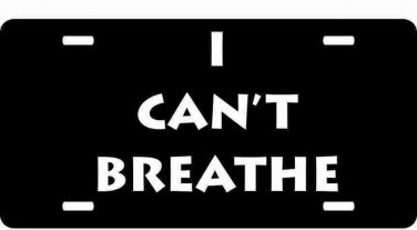 I Can't Breathe License Plate