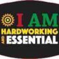 I Am Hard Working And Essential