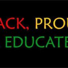 Black, Proud and Educated-Color License Plate