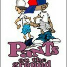 Pants On The Ground Refrigerator Magnet (African American Magnet)