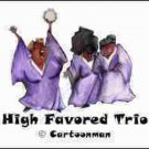Highly Favored Trio Refrigerator Magnet (African American Magnet)