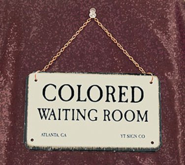 Colored Waiting Room-Historical Sign Replica with chain