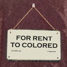 For Rent to Colored-Historical Sign Replica with chain