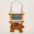 Seasons Greetings wood bear Christmas ornament country look