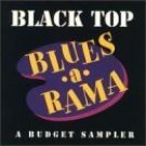 black top blues a rama : a budget sampler (CD,1990 Black Top, 21 tracks used mint) black top blues a rama : a budget sampler (CD,1990 Black Top, 21 tracks used mint)