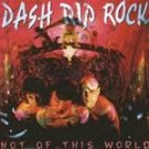 dash rip rock - not of this world CD 1990 mammoth 12 tracks used like new MR0020 dash rip rock - not of this world CD 1990 mammoth 12 tracks used like new MR0020