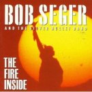 bob seger and the silver bullet band - fire inside CD 1991 capitol 12 tracks used like new 7 91134 2 bob seger and the silver bullet band - fire inside CD 1991 capitol 12 tracks used like new 7 91134 2