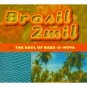 brasil 2mil : soul of bass-o-nova CD 1999 six degrees used VG