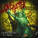 lovehater - land of the free... to a degree CD 2006 apathy productions 12 tracks new factory sealed
