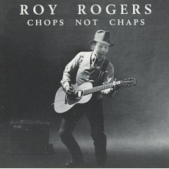 roy rogers : chops not chaps (CD 1985 blind pig, used mint)