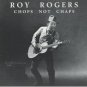 roy rogers : chops not chaps (CD 1985 blind pig, used mint)