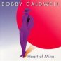 bobby caldwell : heart of mine (CD 1989 sindrome, used mint)