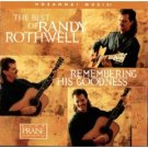 randy rothwell: best of randy rothwell, remembering his goodness CD 1996 integrity used mint randy rothwell: best of randy rothwell, remembering his goodness CD 1996 integrity used mint