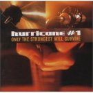 hurricane #1 : only the strongest will survive (CD 1999 creation records, used near mint) hurricane #1 : only the strongest will survive (CD 1999 creation records, used near mint)