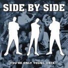 side by side : you're only young once ... (CD 1997 revelation, used mint)