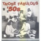 those fabulous '50s (2CD set, 1989 RCA special products, 43 tracks, used mint)