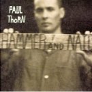 paul thorn : hammer & nail CD 1997 A&M used like new barcode punched