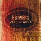 R.B. morris - zeke and the wheel CD 1999 koch used