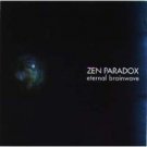 zen paradox : eternal brainwave CD import 1993 psy-harmonics used mint