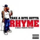 take a bite outta rhyme - a rock tribute to rap CD 2000 universal republic used like new