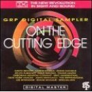 on the cutting edge - GRP digital sampler CD 1989 grp 14 tracks like new GRD-9590