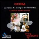 Le Monde des Musiques Traditionnelles - Le Disque de Musicora 98 CD 1998 ocora france used mint Le Monde des Musiques Traditionnelles - Le Disque de Musicora 98 CD 1998 ocora france used mint