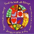travel the world with putumayo - various artists CD 1997 putumayo world music - used mint