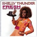 shelly thunder - fresh out the pack CD 1989 mango like new