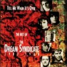 the best of the dream syndicate 1982 - 1988 : tell me when it's over CD 1992 rhino used mint