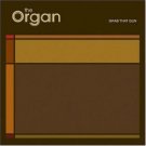 the organ - grab that gun CD 2004 mint records 11 tracks used mint the organ - grab that gun CD 2004 mint records 11 tracks used mint