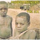the EX - mudbird shivers CD 1995 Ex RecRec Crosstalk - used mint