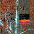 paul schutze - new maps of hell CD 1996 big cat records used mint