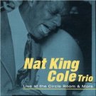 nat king cole - live at the circle room & more CD 1999 definitive spain 25 tracks new