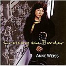 anne weiss - crossing the border CD 1998 likapika music used mint