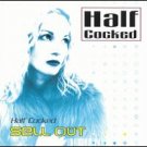 half cocked - sell out CD 1999 curve of the earth 12 tracks used mint