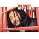mr. brady - dusty baker CD 2002 battle axe new factory sealed