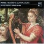 henry purcell - welcome to all the pleasures - deller consort CD 1988 harmonia mundi germany