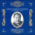 prima voce - john charles thomas - an american classic CD 1992 nimbus used mint