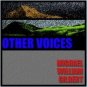 michael william gilbert - other voices CD 2000 gibex used mint