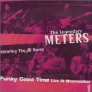 legendary meters live at the moonwalker vol. 1 - funky good time CD 2002 eureka made in england new