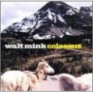 walt mink - colossus CD 1997 deep elm used mint